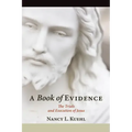 A Book of Evidence: The Trials and Execution of Jesus