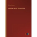 Heavenly Laws for Earthly Homes