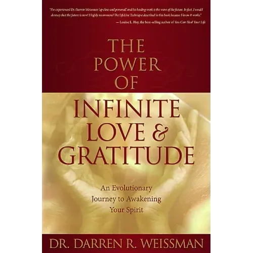 The Power of Infinite Love and Gratitude