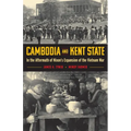 Cambodia and Kent State: In the Aftermath of Nixon's Expansion of the Vietnam War