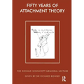 Fifty Years of Attachment Theory