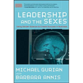 Leadership and the Sexes: Using Gender Science toCreate Success in Business
