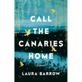 Call the Canaries Home