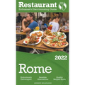 2022 Rome - The Restaurant Enthusiast's Discriminating Guide