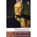Bismarck: A Political History