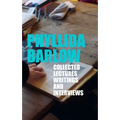 Phyllida Barlow: Collected Lectures, Writings, and Interviews
