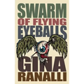 Swarm of Flying Eyeballs