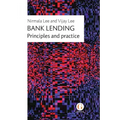 Bank Lending: Principles and practice