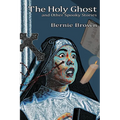 The Holy Ghost and Other Spooky Stories
