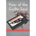Year of the Guilty Soul