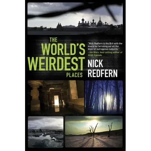 The World's Weirdest Places