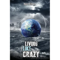 Living Like Crazy