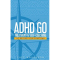 ADHD Go: Treatment & Self-Coaching