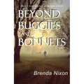 Beyond Buggies and Bonnets: Seven true stories of former Amish