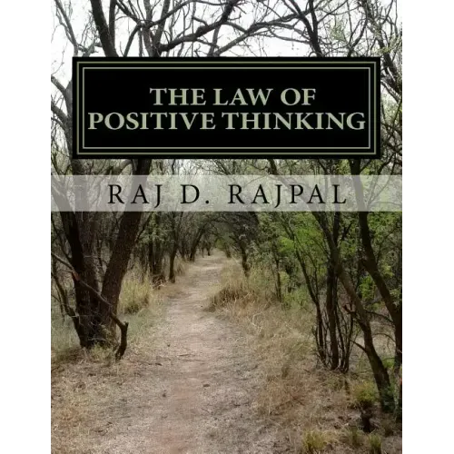 The Law of Positive Thinking--A Success Guide for Teens and Young Adults