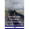 Safed and Keturah: The Third Series of the Parables of Safed the Sage