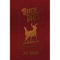 Buck Tales: Stories From the Deer Stand