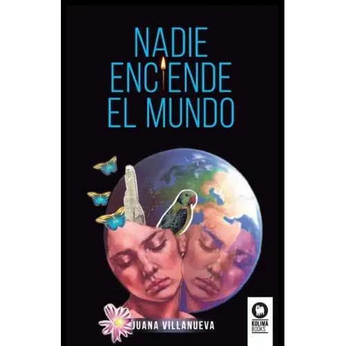 Nadie enciende el mundo