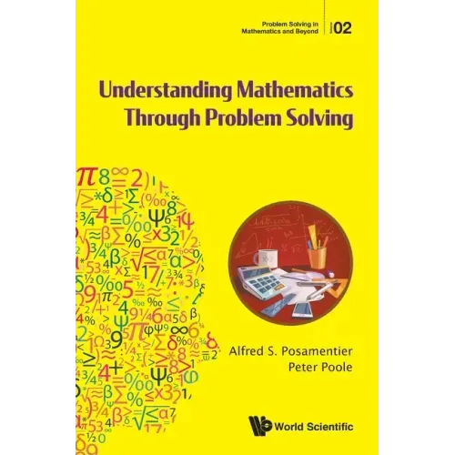 Understanding Mathematics Through Problem Solving