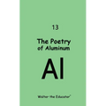 The Poetry of Aluminum