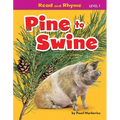 Pine to Swine