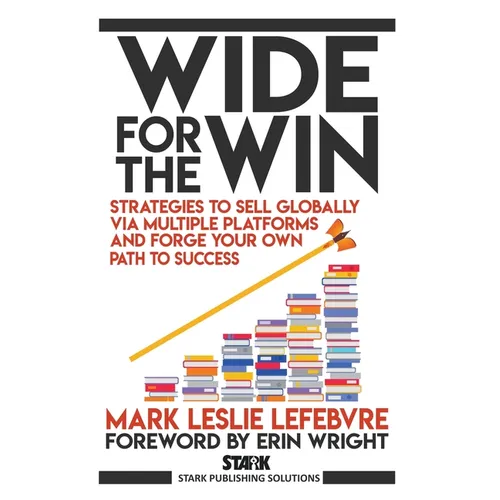 Wide for the Win: Strategies to Sell Globally via Multiple Platforms and Forge Your Own Path to Success