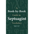 A Book-By-Book Guide to Septuagint Vocabulary