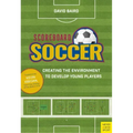Scoreboard Soccer: Creating the Environment to Promote Youth Player Development