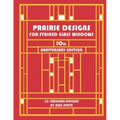 Prairie Designs for Stained Glass Windows