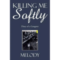 Killing Me Softly: Diary of a Gangster