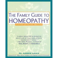 Family Guide to Homeopathy: Symptoms and Natural Solutions
