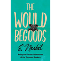 The Wouldbegoods