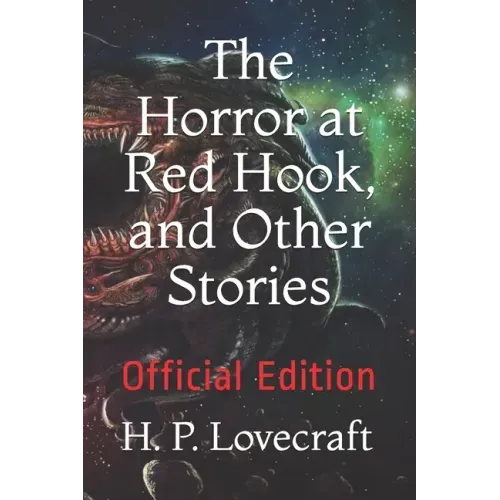 The Horror at Red Hook, and Other Stories: Official Edition