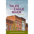 Tales from Eagle River: short stories