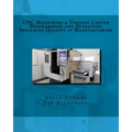 CNC Machining & Turning Center Programming and Operation: : Including Quality in Manufacturing