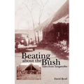 Beating about the Bush