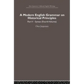 A Modern English Grammar on Historical Principles: Volume 5, Syntax (Fourth Volume)