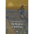 The Mystic in A Wild State