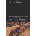 Life is a Dream: A new English translation of Pedro Calderón de la Barca's La vida es sueño