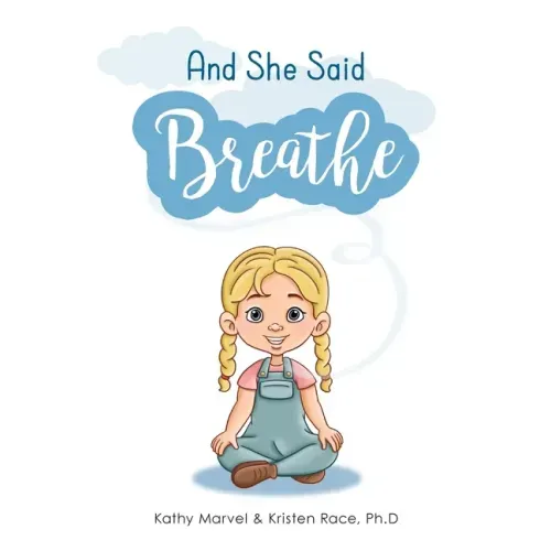 And She Said Breathe