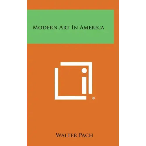 Modern Art in America - Hardcover