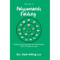 Polyiamonds Folding: Folding Polyiamonds into Deltaheda with 12 Faces or Less: Book 2