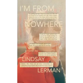 I'm From Nowhere