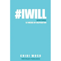 #IWILL Devotional: 52 Weeks of Inspiration