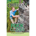 Oregon Rock Climbs: hard cover edition