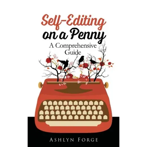 Self-Editing On a Penny: A Comprehensive Guide