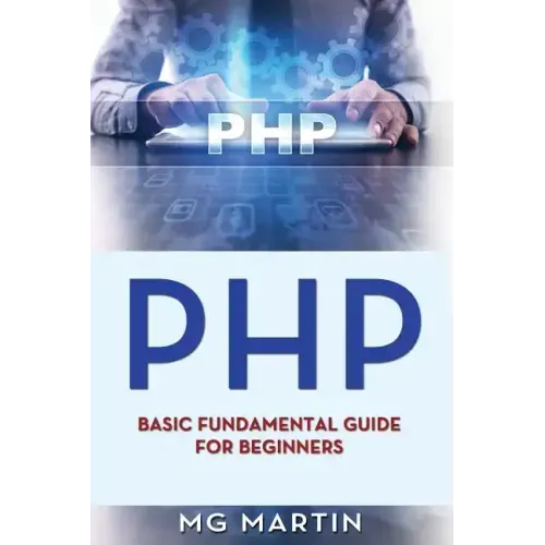 Php: Basic Fundamental Guide for Beginners