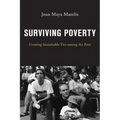 Surviving Poverty: Creating Sustainable Ties Among the Poor