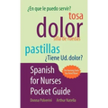 Spanish for Nurses Pocket Guide