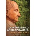 La Mentalidad Anticapitalista